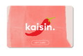 KAISIN. GIFT CARD (PHYSICAL).